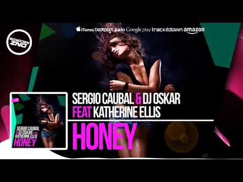 DNZ280 // SERGIO CAUBAL & DJ OSKAR FEAT. KATHERINE ELLIS - HONEY (Official Video DNZ RECORDS)