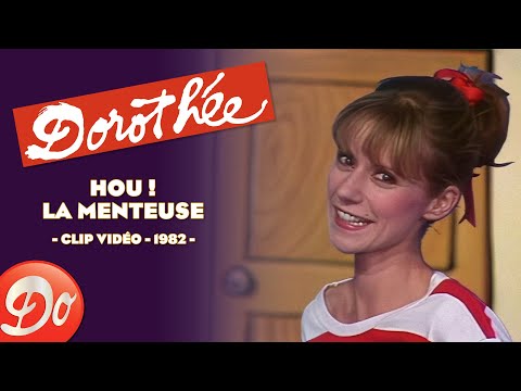 Dorothée - Hou ! La Menteuse | CLIP OFFICIEL - 1982