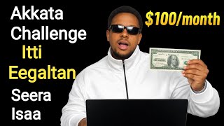 Download lagu Akkata Challenge $100 Irratti Hir'maatan Fi Hojjatan | J'an 18500 | One Month Challenge | mp3