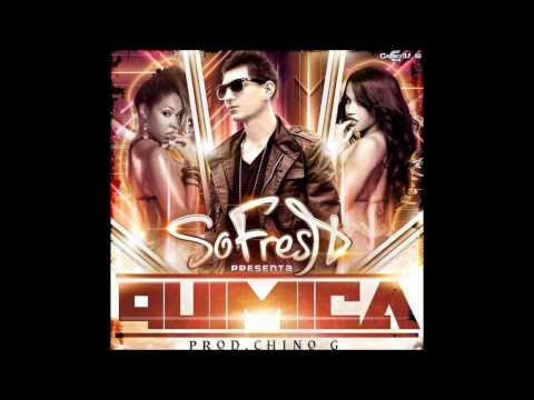 So Fresh - Quimica (Prod By Chino Gee ).wmv