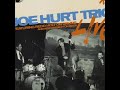 Joe Hurt Trio - Do You Know What It Means (To Miss New Orleans)