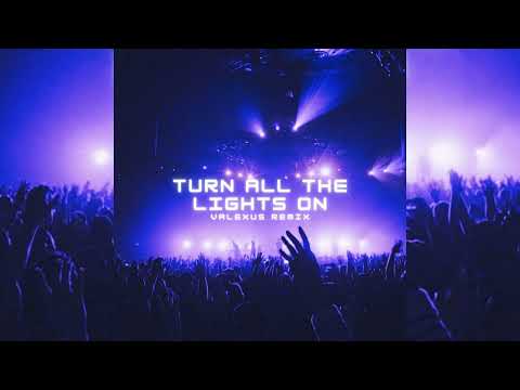 Turn All The Lights On (feat Ne-Yo) - (Valexus Remix)