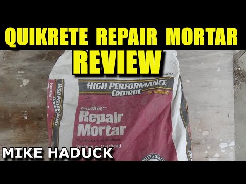 QUIKRETE REPAIR MORTAR REVIEW (Fast Set) Mike Haduck