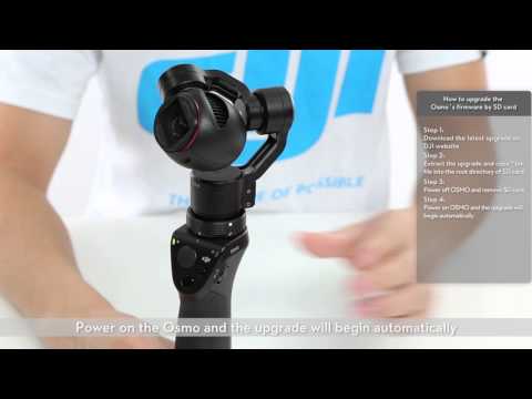 OSMO Tutorials- How to upgrade the DJI OSMO's firmware