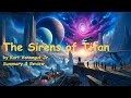 The Sirens of Titan by Kurt Vonnegut Jr., the Classic Sci-Fi Journey of Omniscience and Freewill