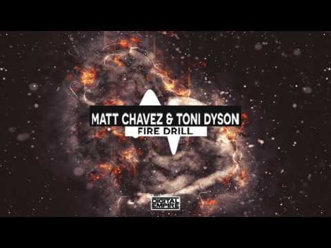 Ton! Dyson, Matt Chavez - Fire Drill (Extended Mix)
