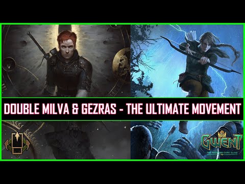 Gwent | Double Milva & Gezras - The Ultimate Movement | Always Fun To Play!