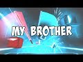 My Brother Berserk Expert Beat Saber