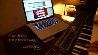 Love moves in mysterious ways - Julia Fordham / MYMP / Nina Piano Cover