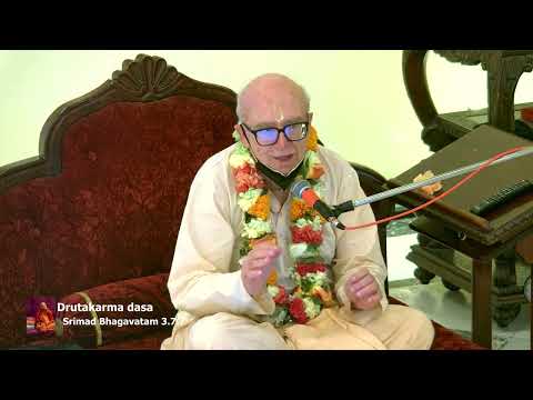 Drutakarma Prabhu - SB 3-7-7 - 7-26-22