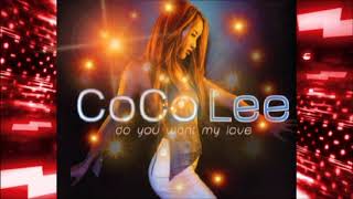 CoCo Lee - Do You Want My Love (Alternate Lyrics / No Rap)