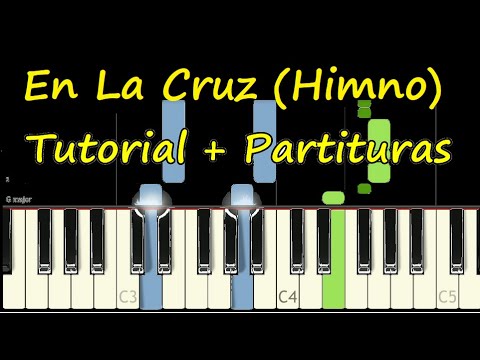 EN LA CRUZ Piano Tutorial HIMNO Cover + Partitura PDF ON THE CROSS Sheet Music Midi