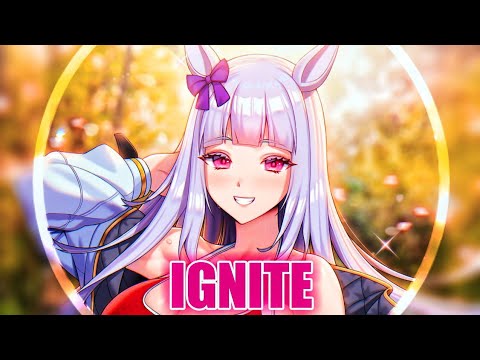 「Nightcore」→ ignite (K-391)