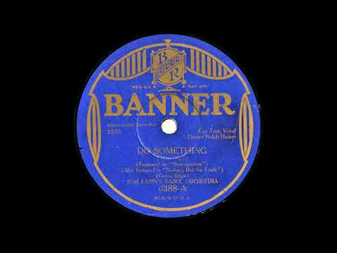 DO SOMETHING - Sam Lanin Orchestra featuring Jimmy and Tommy Dorsey