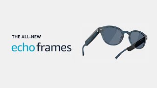 Amazon Alexa All-new Echo Frames (3rd Gen, 2023 release)