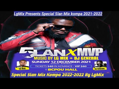 Best of 5lan Mix Kompa 2021- 2022 By LG MIX