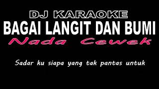 Download lagu BAGAI LANGIT DAN BUMI (KARAOKE DJ) mp3 Download lagu BAGAI LANGIT DAN BUMI (KARAOKE DJ) mp3