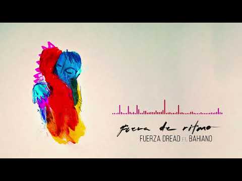 Fuera De Ritmo - Fuerza Dread