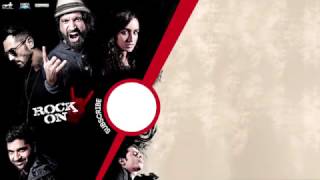 Tere Mere Dil   Full Song   Rock On 2   Farhan Akhtar &amp; Shraddha Kapoor   Shankar Ehsaan Loy   YouTu