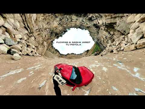 FLEXFAB & SASHA WRIST - Tu Pistola (Official audio)