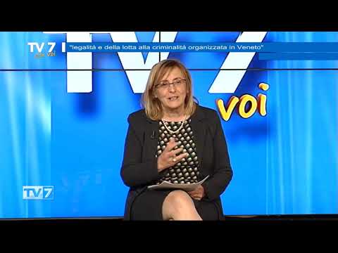 Legalità e della lotta alla criminalità organizzata in Veneto - Tv7 con Voi 26/03/21 (2 di 3)