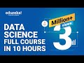 Data Science Full Course Learn Data Science In 10 Hours Data Science For Beginners Edureka