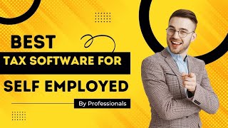 Best Tax Software For The Self Employed