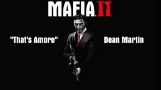 Mafia 2: That&#39;s Amore - Dean Martin