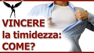 Come vincere la timidezza: 6 modi pratici