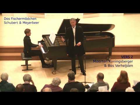 Maarten Koningsberger sings Das Fischermädchen - Schubert & Meyerbeer