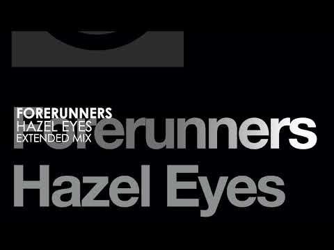 Forerunners - Hazel Eyes
