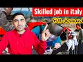 How To Find Job In ITALY Carpenter Plumber Mechanic Welding सैलून Salary Details