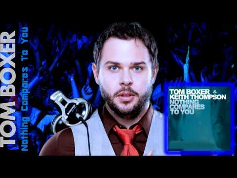 Tom Boxer & Keith Thompson - Nothing Compares To You