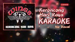 Download lagu WINGS-Keroncong Hari Raya Karaoke No Vocal (Clear) mp3 Download lagu WINGS-Keroncong Hari Raya Karaoke No Vocal (Clear) mp3