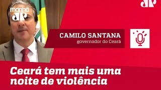 Ceará tem mais uma noite de violência