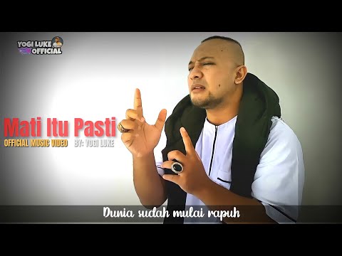 Yogi Luke - Death Is Certain (Religious Single) | Official Music Video Lyrics | Original Song