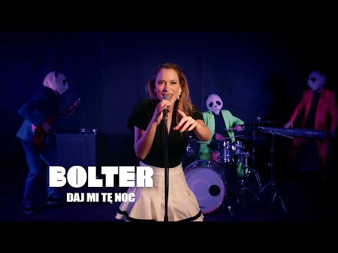 BOLTER - Daj Mi Tę Noc (Official Video)