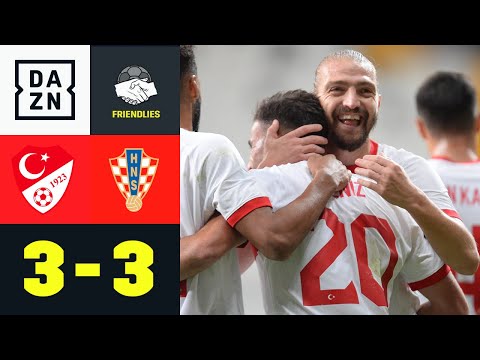 Erneutes Türkei-Remis bei wildem Ritt in Istanbul: Türkei - Kroatien 3:3 | Testspiel | DAZN