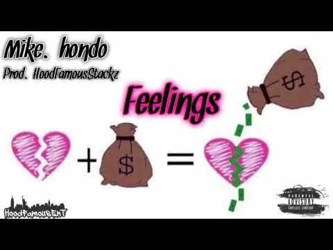 Mike.Hondo- Feelings (Prod. HoodFamousStack’z)  [HoodFamous Exclusive]