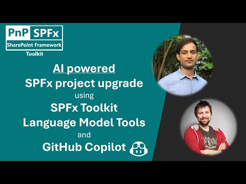 Video thumbnail for Let GitHub Copilot upgrade your SPFx project using SPFx Toolkit language model tools