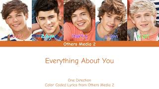 One Direction - Everything About You (Color Coded Lyrics)