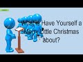 What Is Have Yourself A Merry Little Christmas About? What Is Have Yourself A Merry Little Christmas About?