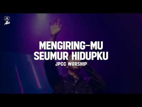 Bejana-Mu - JPCC Worship (Lirik) Lagu Rohani | MengiringMu Seumur Hidupku