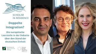Doppelte Integration Die europäische Leerstelle in der Debatte über den Stand der deutschen Ei...