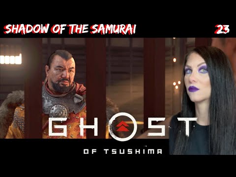 GHOST OF TSUSHIMA - SHADOW OF THE SAMURAI - PART 23 - Walkthrough - Sucker Punch