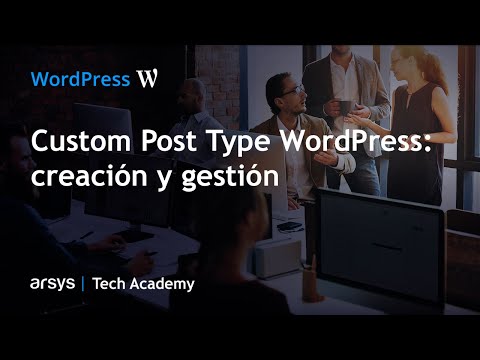 Webinar: Custom Post Type Wordpress: creación y gestión