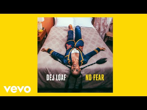 download lagu mp3 mp4 Dej Loaf No Fear Album, download lagu Dej Loaf No Fear Album gratis, unduh video klip Dej Loaf No Fear Album