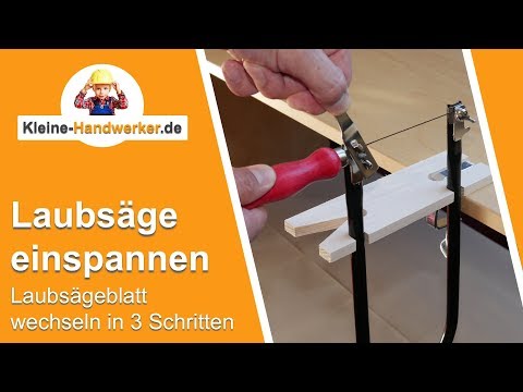 Laubsägeblatt einspannen in 3 Schritten I Kleine Handwerker