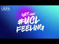 That #UCLFeeling