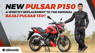 New Bajaj Pulsar P150 Review | A Worthy Successor To The OG Pulsar 150? | BikeWale